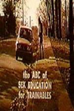 Watch The ABC's of Sex Education for Trainable Persons Vidbull