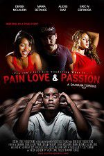 Watch Pain Love & Passion Vidbull