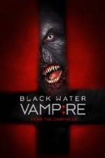 Watch Black Water Vampire Vidbull