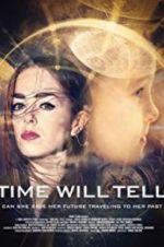 Watch Time Will Tell Vidbull