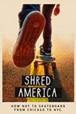 Watch Shred America Vidbull