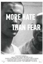 Watch More Hate Than Fear Vidbull