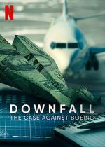 Watch Downfall: The Case Against Boeing Vidbull