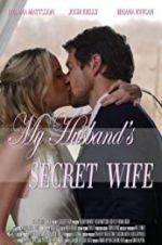 Watch My Husband\'s Secret Wife Vidbull