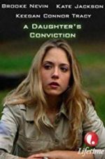 Watch A Daughter\'s Conviction Vidbull