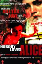 Watch Nobody Loves Alice Vidbull