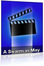 Watch A Swarm in May Vidbull