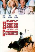 Watch My Heroes Have Always Been Cowboys Vidbull