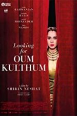 Watch Looking for Oum Kulthum Vidbull