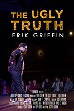 Watch Erik Griffin: The Ugly Truth Vidbull