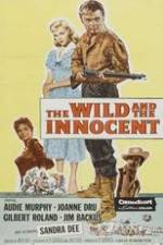 Watch The Wild and the Innocent Vidbull