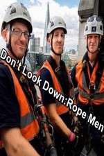 Watch Don't Look Down: Rope Men Vidbull