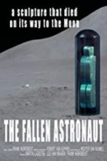 Watch The Fallen Astronaut Vidbull