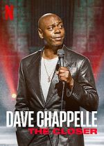 Watch Dave Chappelle: The Closer (TV Special 2021) Vidbull