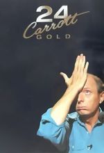 Watch Jasper Carrott: 24 Carrott Gold Vidbull