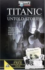 Watch Titanic: Untold Stories Vidbull