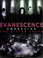 Watch Evanescence: Embracing the Bitter Truth Vidbull