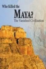 Watch Who Killed the Maya Vidbull