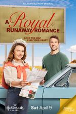 Watch A Royal Runaway Romance Vidbull