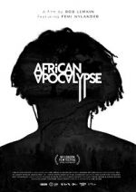 Watch African Apocalypse Vidbull