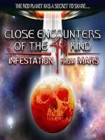 Watch Close Encounters of the 4th Kind: Infestation from Mars Vidbull