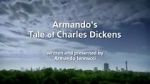 Watch Armando\'s Tale of Charles Dickens Vidbull