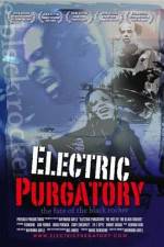 Watch Electric Purgatory The Fate of the Black Rocker Vidbull