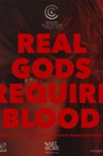Watch Real Gods Require Blood Vidbull