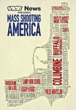 Watch Vice News Presents: Mass Shooting America Vidbull
