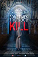 Watch Sometimes the Good Kill Vidbull