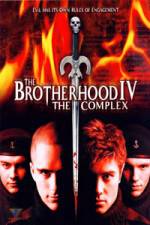 Watch The Brotherhood IV The Complex Vidbull