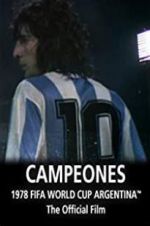 Watch Argentina Campeones: 1978 FIFA World Cup Official Film Vidbull