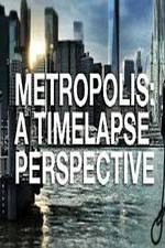 Watch Metropolis: A Time Lapse Perspective Vidbull