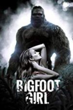 Watch Bigfoot Girl Vidbull