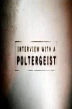 Watch Interview with a Poltergeist Vidbull