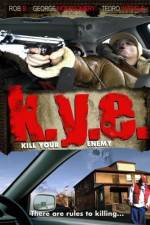 Watch K.Y.E.: Kill Your Enemy Vidbull