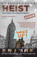 Watch Heist: Who Stole the American Dream? Vidbull