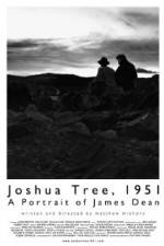 Watch Joshua Tree 1951 A Portrait of James Dean Vidbull