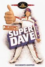Watch The Extreme Adventures of Super Dave Vidbull