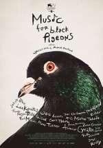Music for Black Pigeons vidbull