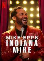 Watch Mike Epps: Indiana Mike (TV Special 2022) Vidbull