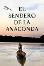 Watch El sendero de la anaconda Vidbull