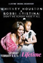 Watch Whitney Houston & Bobbi Kristina: Didn\'t We Almost Have It All Vidbull
