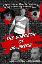 Watch The Dungeon of Dr Dreck Vidbull