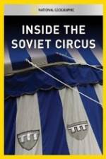 Watch National Geographic Inside the Soviet Circus Vidbull