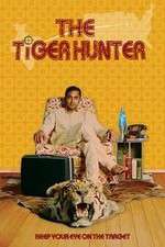 Watch The Tiger Hunter Vidbull