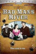 Watch Bad Man's River Vidbull