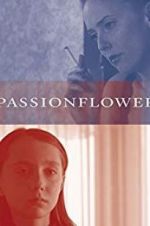 Watch Passionflower Vidbull