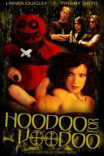 Watch Hoodoo for Voodoo Vidbull
