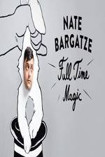 Watch Nate Bargatze: Full Time Magic Vidbull